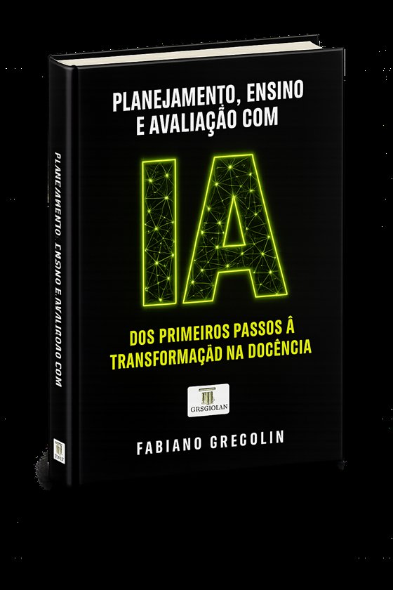 Capa do livro Planejamento, Ensino e Avalia&ccedil;&atilde;o com IA, de Fabiano Gregolin
